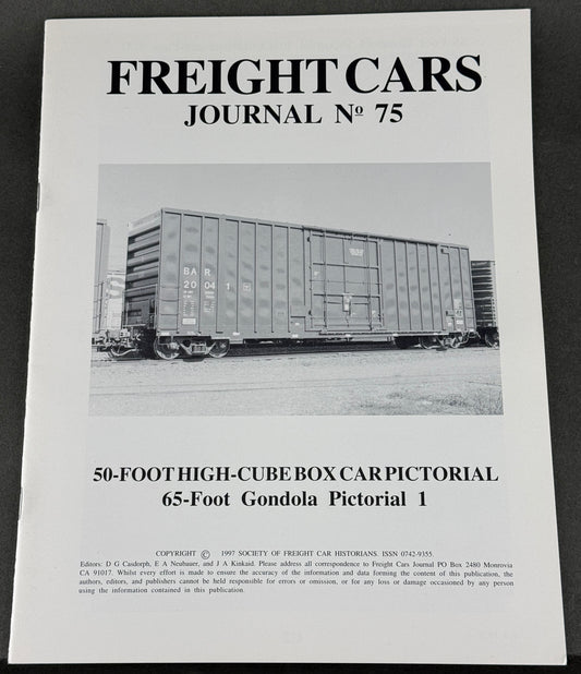BK 75 Freight Cars Journal no 75 50-Foot High-Cube Box Car Pictorial 65-Foot Gondola Pictorial 1