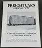 BK 75 Freight Cars Journal no 75 50-Foot High-Cube Box Car Pictorial 65-Foot Gondola Pictorial 1