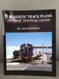 BK 174 -   "8 Realistic Track Plans for Small Switching Layouts"