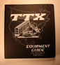 BK113   Official TTX Equipment Book (last one of old inventory)